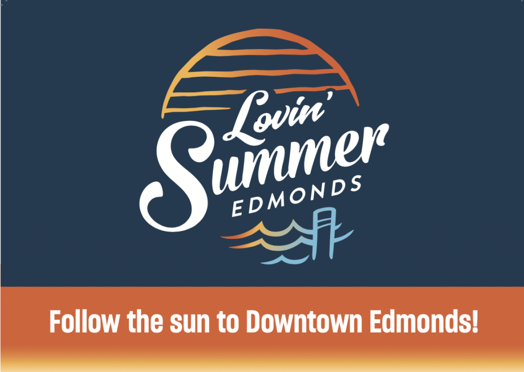 Lovin' Summer Edmonds Edmonds Downtown Alliance